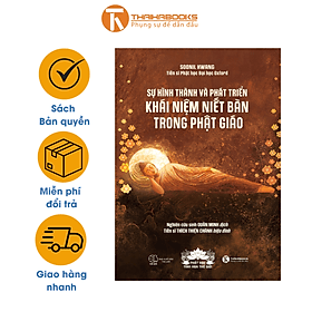 Sự hình thành và phát triển khái niệm Niết bàn trong Phật giáo