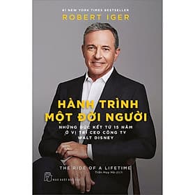 Sách Hành trình một đời người - Những đúc kết từ 15 năm ở vị trí CEO Công ty Walt Disney - HAN