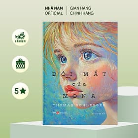 Đôi mắt của Mona (Thomas Schlesser) (Nhã Nam Official) - Nhã Nam