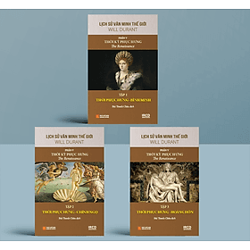 Lịch Sử Văn Minh Thế Giới Phần 5: Thời Kỳ Phục Hưng (The Renaissance) - Will Durant - Sách IRED Books - 
