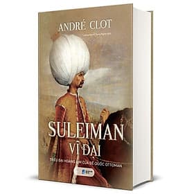 Suleiman Vĩ Đại: Triều Đại Hoàng Kim Của Đế Quốc Ottoman - Hoàng Kim