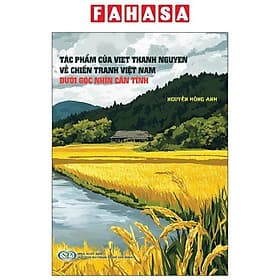 Tác Phẩm Của Viet Thanh Nguyen Về Chiến Tranh Việt Nam Dưới Góc Nhìn Căn Tính - Nguyên