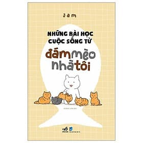 Những Bài Học Cuộc Sống Từ Đám Mèo Nhà Tôi - Bản Quyền - Nhã Nam