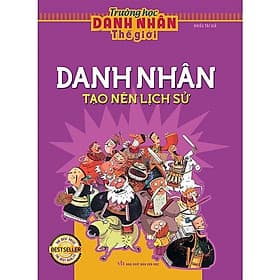 Sách Trường học Danh nhân Thế giới - Long
