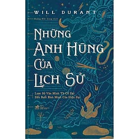 Những anh hùng của lịch sử - An