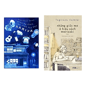Combo 2 Cuốn Văn Học Nhật Bản: Điều Kỳ Diệu Của Tiệm Tạp Hóa NAMIYA + Những Giấc Mơ Ở Hiệu Sách Morisaki - Nhật Nam