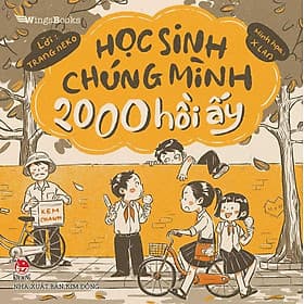 Học Sinh Chúng Mình 2000 Hồi Ấy - Minh