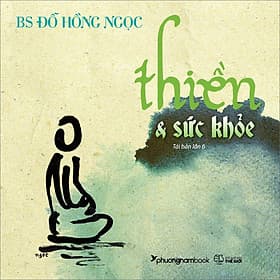 Sách Thiền Và Sức Khỏe - Phương Phương