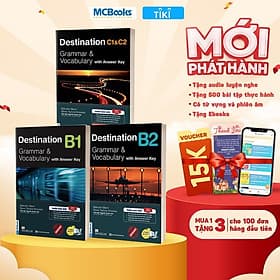 Trọn Bộ Giáo Trình Destination Grammar & Vocabulary B1, B2, C1&C2 (Kèm Đáp Án) - Mcbooks