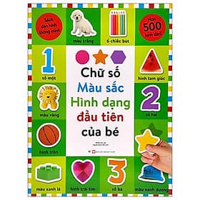 Sách Dán Hình Thông Minh - Chữ Số ,Màu Sắc , Hình Dạng Đầu Tiên Của Bé - Minh Minh