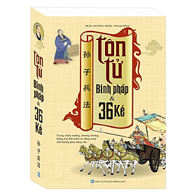 Sách Tôn Tử Binh Pháp Và 36 Kế (Bìa Mềm) - Minh Minh