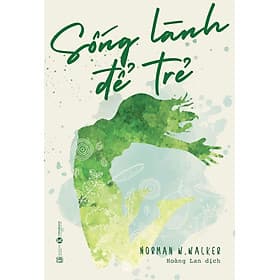 Sống Lành Để Trẻ - Làn