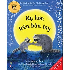 Nụ Hôn Trên Bàn Tay - The Kissing Hand - Văn