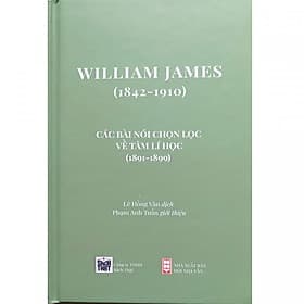 Các bài nói chọn lọc về tâm lý học (1891-1899) của William James - Nha Nha