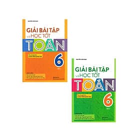 Combo Giải Bài Tập Và Học Tốt Toán 6 - Tập 1+2 (Theo SGK Chân Trời Chân Sáng Tạo) - MEGA - Theo Theobald