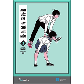 Anh Với Em Hay Chó Với Mèo – Tập 3 - Việt Anh