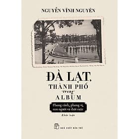 Đà Lạt, Thành Phố Trong Album - NXB Trẻ