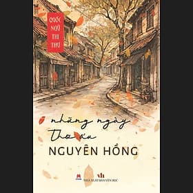 Sách Những Ngày Thơ Ấu (Quốc Ngữ Thi Thư) - Hú