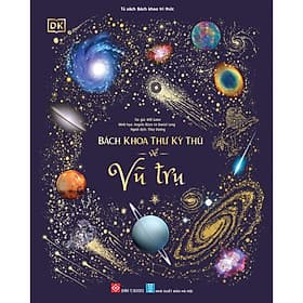 Sách Bách Khoa Thư Kỳ Thú Về Vũ Trụ - Trụ Vũ