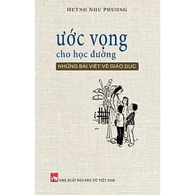 Ước Vọng Cho Học Đường - Huỳnh Như Phương - Như Huy