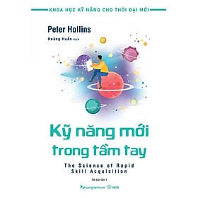 Khoa Học Kỹ Năng Cho Thời Đại Mới - Kỹ Năng Mới Trong Tầm Tay
