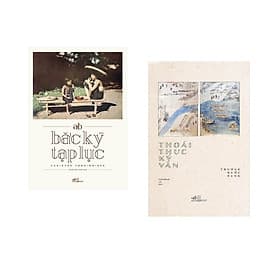 Combo 2 cuốn sách: Bắc Kỳ tạp lục + Thoái thực ký văn - Bắc Văn