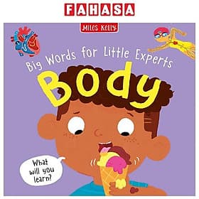Sách ngoại văn: Big Words For Little Experts - Body - Miles Kelly Publishing