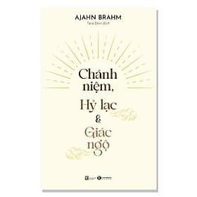 Chánh Niệm, Hỷ Lạc Và Giác Ngộ- Cuốn Sách Triết Học- Tôn Giáo Hay - Ume Chan