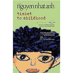 Sách Kinh Điển Bản Tiếng Anh: Ticket To Childhood (Nguyễn Nhật Ánh) - An