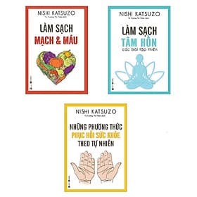 Combo Làm Sạch Mạch Và Máu + Làm Sạch Tâm Hồn + Những Phương Thức Phục Hồi Sức Khỏe Theo Tự Nhiên (3 cuốn) - Theo Theobald