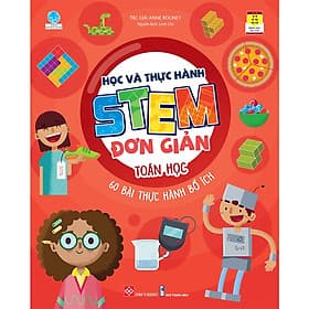 Sách Học Và Thực Hành Stem Đơn Giản - Toán Học - 60 Bài Thực Hành Bổ Ích - HAN
