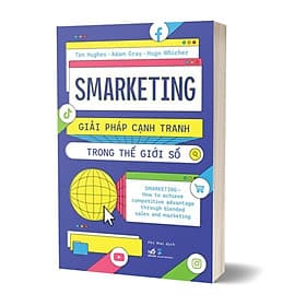 Smarketing - Giải Pháp Cạnh Tranh Trong Thế Giới Số - Nhã Nam