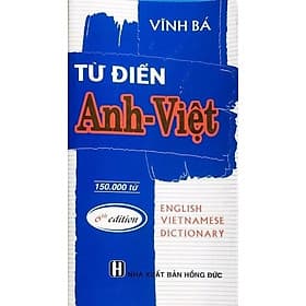 Từ Điển Anh - Việt 150.000 Từ (Bìa Cứng) - Việt Anh