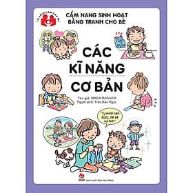 Sách Cẩm Nang Sinh Hoạt Bằng Tranh Cho Bé - Các Kĩ Năng Cơ Bản - Kim