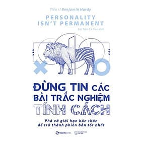 Đừng Tin Các Bài Trắc Nghiệm Tính Cách - Saigon Books