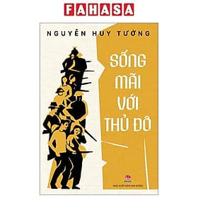 Sống Mãi Với Thủ Đô - Kim