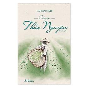 Sách Chuyện Thảo Nguyên - Nguyên