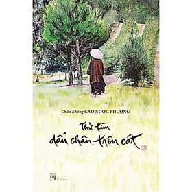 Thử tìm dấu chân trên cát - ghi chép về thơ thầy Nhất Hạnh - Hạ