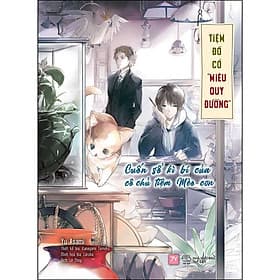 Sách Tiệm Đồ Cổ Miêu Quy Đường: Cuốn Sổ Kì Bí Của Cô Chủ Tiệm Mèo Con - Ai Novel