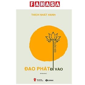 Đạo Phật Đi Vào Cuộc Đời - Di Di