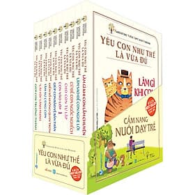 Combo Sách Yêu Con Như Thế Là Vừa Đủ - Văn
