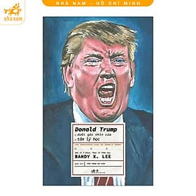 Donald Trump Dưới Góc Nhìn Của Tâm Lý Học (Nhã Nam HCM) - Lý Nhĩ