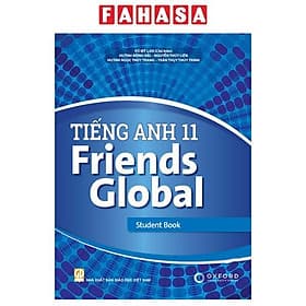 Tiếng Anh 11 Friends Global - Student Book (2023) - Nhà xuất bản Giáo dục Việt Nam