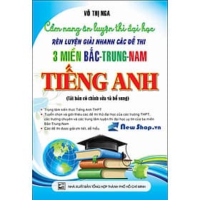Cẩm Nang Ôn Luyện Thi Đại Học 3 Miền Bắc Trung Nam Tiếng Anh - Bắc Văn