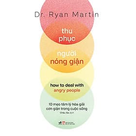 Sách Thu Phục Người Nóng Giận - Thu
