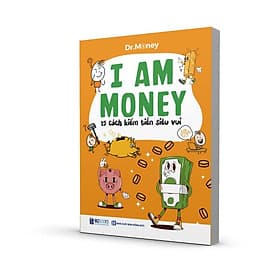Sách I Am Money: 15 Cách Kiếm Tiền Siêu Vui - Bizbooks