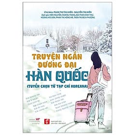 Truyện Ngắn Đương Đại Hàn Quốc - Dương Hoa