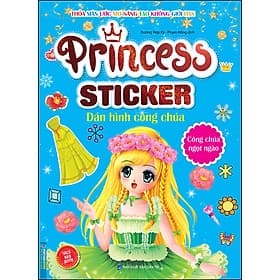 Sách Princess Sticker - Dán Hình Công Chúa - Công Chúa Ngọt Ngào - Nha Nha