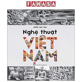 Nghệ Thuật Việt Nam - Nhã Nam