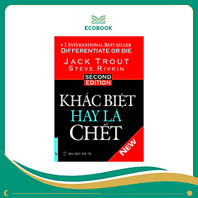 Sách Khác biệt hay là chết - Jack Troit, Steve Rivkin - Jack